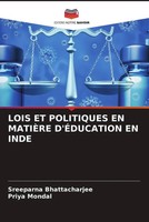 Sreeparna Bhattacharjee (U. A.) | Lois ET Politiques EN MatiÈRe D'ÉDucation...