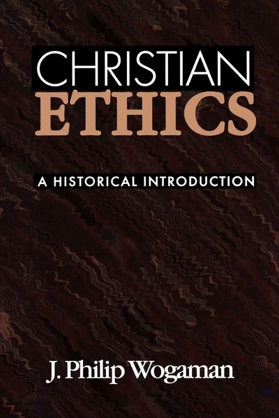 Christian Ethics J. P. Wogman (U. A.) Taschenbuch Kartoniert / Broschiert 2010-image