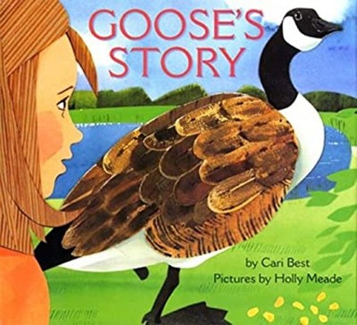 Goose's Story Paperback Cari Best