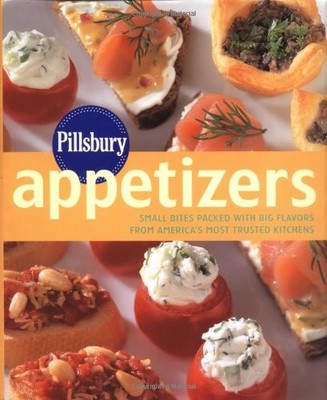 Pillsbury Appetizers: Small Bites Packed with Big Flavors from America's Mos...