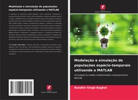Randhir Singh Baghel | ModelaçãO E SimulaçãO De PopulaçõEs EspáCio-Temporais...
