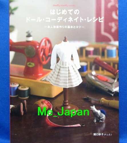 First Time Doll Coordinate Recipe /Japanese Handmade Doll Clothes Pattern Book