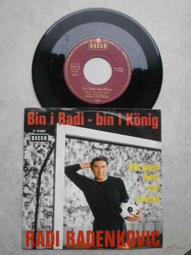 Single - Radi Radenkovic - Bin i Radi - bin i König / Gib mein Herz mir zurück