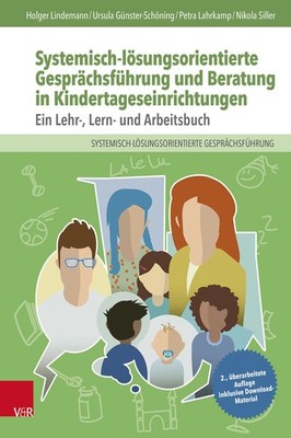 Systemisch-lösungsorientierte Gesprächsführung und Beratung in Kindertageseinric