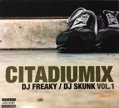 Citadiumix Vol. 1, DJ Freaky & DJ Skunk