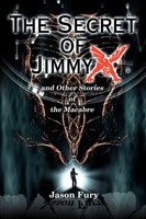 Jason Fury | The Secret Of Jimmy X | Taschenbuch | Englisch (2000) | iUniverse