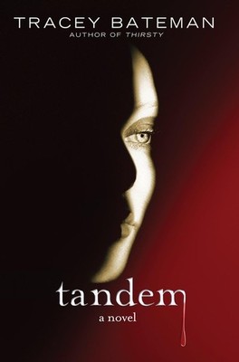 Tandem: A Novel - Bateman, Tracey - Acceptable - See condition notes