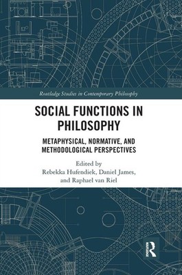 Social Functions in Philosophy: Metaphysical, Normative, and Methodological Pers