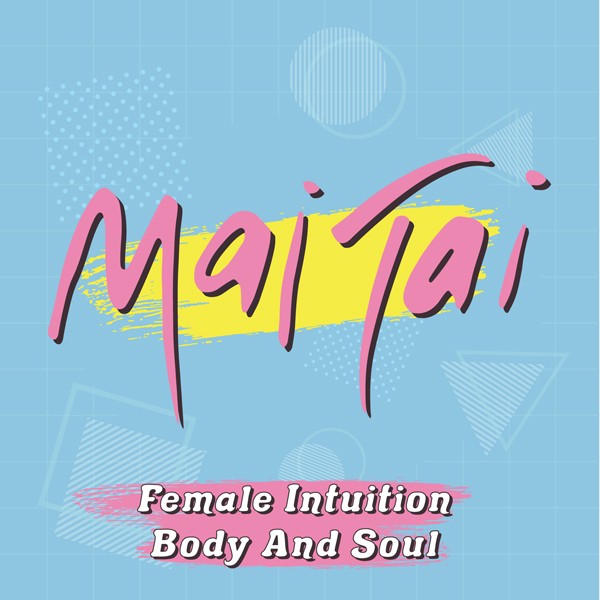 Mai Tai Female Intuition / Body And Soul (pink Panther Coloured Vinyl) 7 New 871