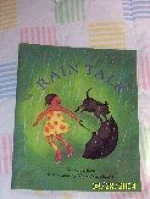 Rain Talk - Paperback By Mary Serfozo and Keiko Narahashi - GOOD