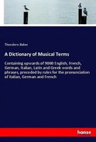 Theodore Baker | A Dictionary Of Musical Terms | Taschenbuch | Englisch (2018)
