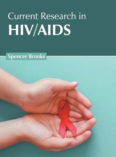 Current Research in Hiv/AIDS (Relié) | eBay