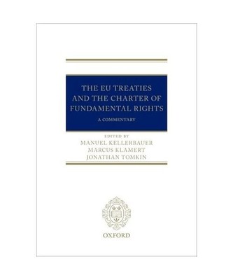 The Eu Treaties and the Charter of Fundamental Rights: A Commentary