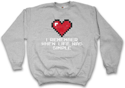 I Remember When Life Was Simple Sweatshirt Pullover Gamer Dark Games Heart Fun
