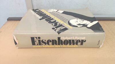 			Eisenhower und die amerikanischen Kreuzzüge, Herbert S. Parmet, Macmilla		