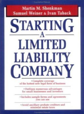 Starting a Limited Liability Company Shenkman, Martin M., Weiner, Samuel, Tabac