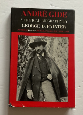 Andre Gide,  A Critical Biography by George D. Painter 1968 HC/DJ 1st edition