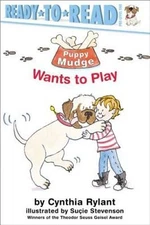 Puppy Mudge Wants to Play - Paperback By Rylant, Cynthia - VERY GOOD