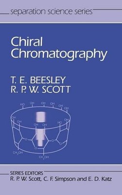 Chiral Chromatography Beesley Hardback Wiley Blackwell 9780471974277