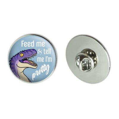 Velociraptor Feed Me Tell Me I'm Pretty 1.1'' Tie Tack Lapel Pin