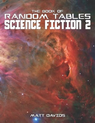 Book of Random Tables: Sci-Fi RPG - 25 Tabletop Role-Playing Game Tables