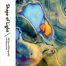 Shape of Light: 100 Years of Photography and Abstract Art. 97819