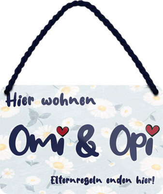  ''Hier wohnen Omi & Opi'' 18x12cm Blechschild