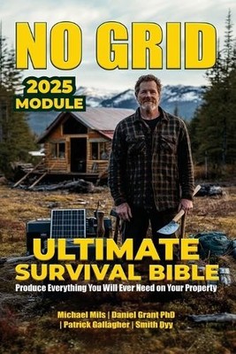 Michael Mils Daniel Grant Patrick Gall No Grid, Ultimate Survival  (Taschenbuch)