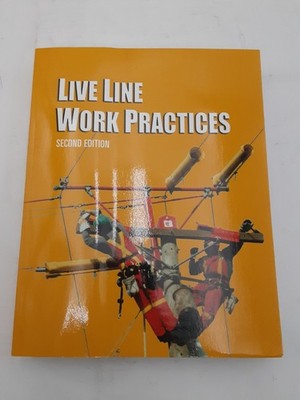 Live Line Work Practices 2nd Edition NJATC (Energized Circuits) Unused