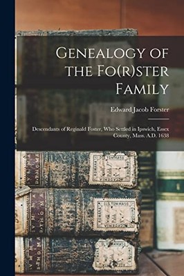 Genealogie der Familie Fo(r)ster; Nachkommen von Regin - NEU Edward Jacob 18 2