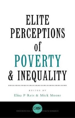 Elite Perceptions Of Poverty And Inequality
