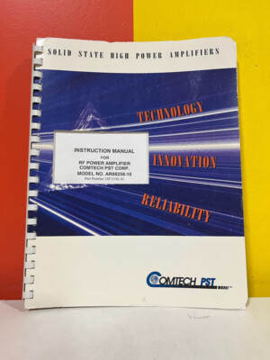 ComTech PST 15P15181-01 RF Power Amplifier Model Ar88258-10 Instruction Manual