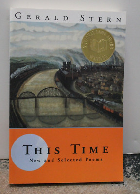 This Time : New and Selected Poems by Gerald Stern (1999, Trade Paperback)