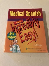 Medical Spanish Made Incredibly Easy! (Incred...