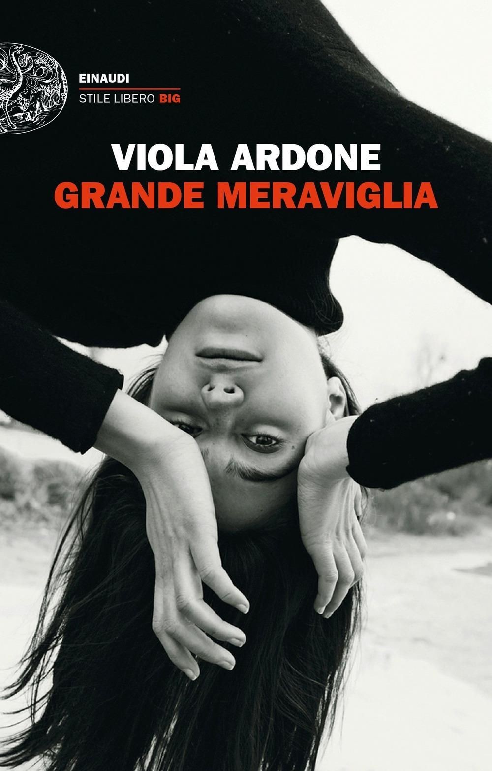 Libri Viola Ardone - Grande Meraviglia