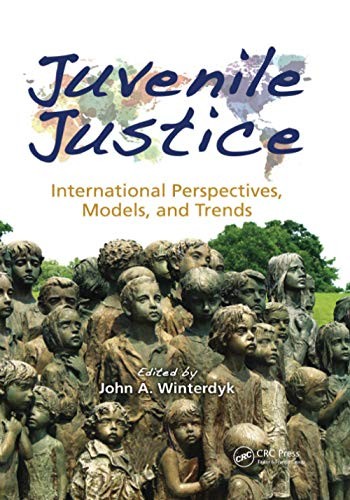 Juvenile Justice: International Perspectives, Models and Trends, Winterdyk..