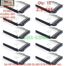 10pcs P22892 232720 2.5" HDD Tray Caddy for HP ProLiant DL380 DL360 G10 Plus G11