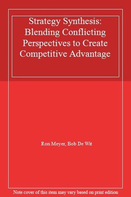 Strategy Synthesis: Blending Conflicting Perspectives to Create 