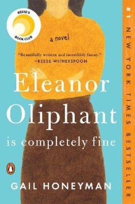 Gail Honeyman Eleanor Oliphant Is Completely Fine: Reese's Book Cl (Taschenbuch)