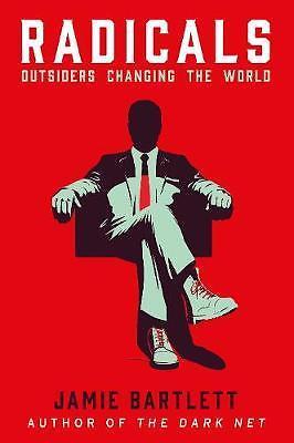 Radicals by Bartlett, Jamie Book NEW