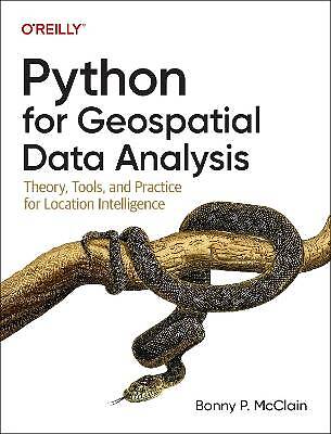 Python für die Geodatenanalyse - Theorie, Werkzeug