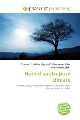 Frederic P. Miller (u. a.) | Humid subtropical climate | Taschenbuch
