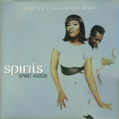 Spirits - Spirit Inside (Bump & C.J. Mackintosh Mixe) (VINYL)