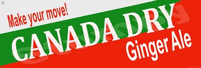 Canada Dry Ginger Ale Metal Sign 6'' x 18'' or 8'' x 24''