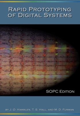 Rapid Prototyping of Digital Systems Paperback