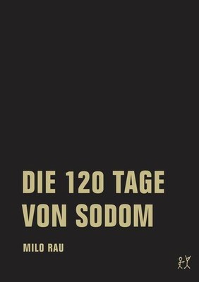 DIE 120 TAGE VON SODOM / FIVE EASY PIECES. Rau, Milo: