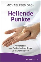 Michael Reed Gach / Heilende Punkte / 9783426878682