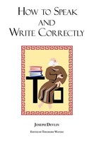 Joseph Devlin | How To Speak And Write Correctly | Taschenbuch | Englisch (2007)