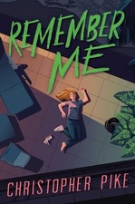 Remember Me by Christopher Pike (English) Paperback Book