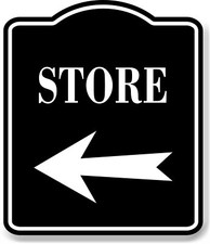 Store Left Arrow BLACK Aluminum Composite Sign